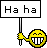 haha haha